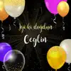 Dilek Kavraal - İyi ki doğdun CEYLİN (feat. SingoSongo Orkestrası) - Single